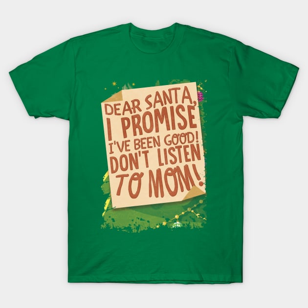 Christmas Letter to Santa T-Shirt by numpdog